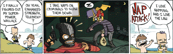 Wallace the Brave on Tuesday July 9, 2019 Comic Strip